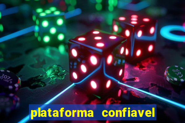 plataforma confiavel para jogar fortune tiger